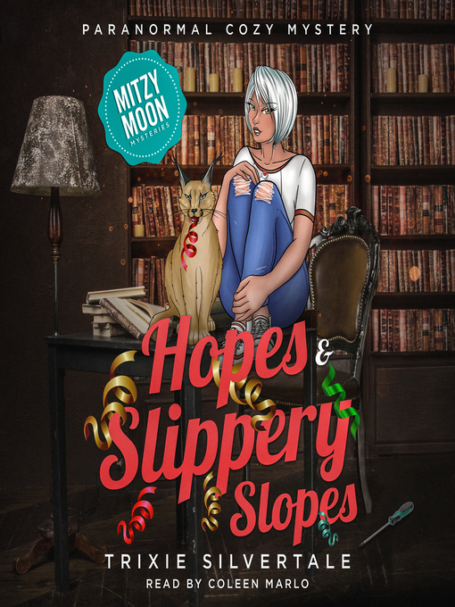 Title details for Hopes and Slippery Slopes by Trixie Silvertale - Available